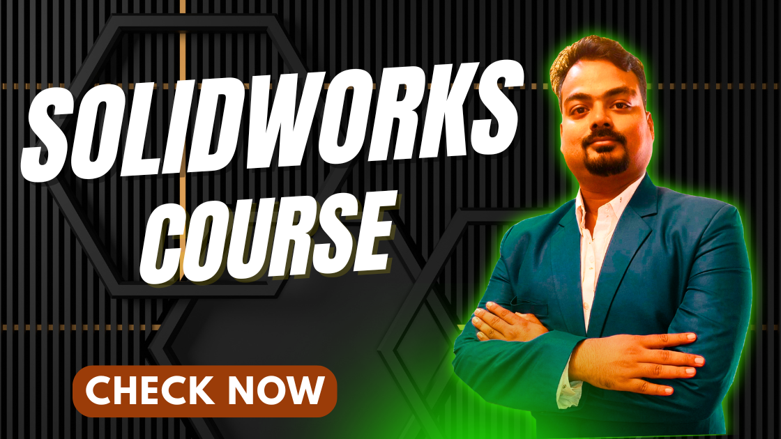 SOLIDWORKS COURSE